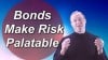 Video thumbnail for youtube video Why Bother With Bonds #2 - Bonds Make Risk Palatable - FinancingLife.org