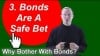 Video thumbnail for youtube video Why Bother With Bonds #3 - Bonds Are Safe Bet - FinancingLife.org