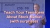 teach teenagers about the stock market